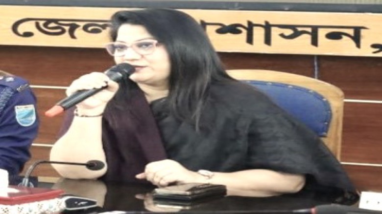 অবৈধ বালু উত্তোলন ও মাটিকাটা বন্ধে কঠোর অবস্থানে প্রশাসন : ড